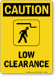 Low Clearance Sign