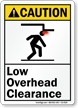 Low Overhead Clearance ANSI Caution Sign