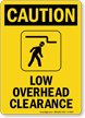 Low Overhead Clearance Sign