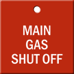 Main Gas Shut Off Engraved Valve Tag