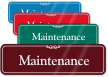 Maintenance Sign