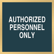 Authorized Personnel Sign