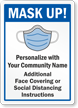 Mask Up Custom Face Covering Sign