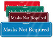 Masks Not Required ShowCase Wall Sign
