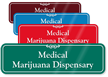 Medical Marijuana Dispensary ShowCase Sign, 3in. x 10in.