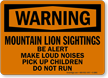 Mountain Lion Sightings OSHA Warning Sign