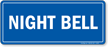 Night Bell Shipping & Receiving Sign