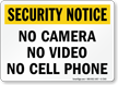 No Camera Security Notice Sign