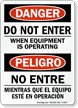 Do Not Enter Equipment Operating Bilingual Sign