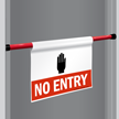 No Entry Door Barricade Sign
