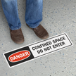 Danger Confined Space Do Not Enter Sign
