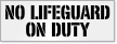 No Lifeguard On Duty Pool Safety Stencil