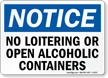 No Loitering Open Alcoholic Containers Sign