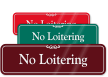 No Loitering Sign