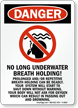 No Long Breath Holding Pool Sign