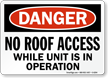 No Roof Access Danger Sign