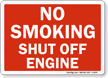 No Smoking Shut Off Engine Sign