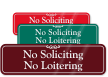 No Soliciting No Loitering Sign