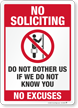 No Soliciting No Excuses Sign