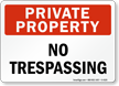 Private Property No Trespassing Sign