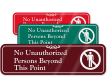 No Unauthorized Persons Beyond Point ShowCase™ Wall Sign