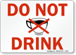 Do Not Drink Sign
