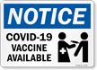 Notice COVID 19 Vaccine Available Vaccine Safety Sign