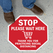 Stop   Please Wait Here, Thank You for Social Distancing