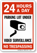 Parking Lot Video Surveillance Sign