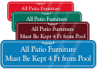 Patio Furniture Be Kept 4ft From Pool Sign
