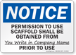 Permission To Use Scaffold Notice Sign