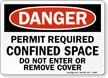 OSHA Danger Permit Required Confined Space Sign