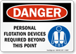 Personal Flotation Devices Required OSHA Danger Sign