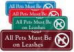 Pets Must Be On Leashes ShowCase Wall Sign