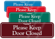 Please Keep Door Closed Sign