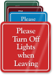 Please Turn Off Lights When Leaving Wall Sign