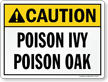 Poison IVY Poison OAK ANSI Caution Sign