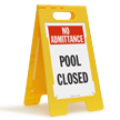 No Admittance Pool Closed Floor Standing Sign