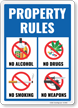 Property Rules: No Alcohol, No Drugs, No Smoking, No Weapons