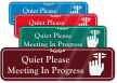 Quiet Please Meeting In Progress ShowCase Wall Sign