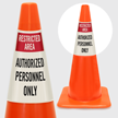 Restricted Area Authorized Personnel Only Cone Collar