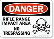 Rifle Range Impact Area OSHA Danger Sign