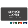 Service Closet Tactile Touch Braille Sign
