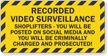 Shoplifters Will Be Prosecuted Video Surveillance Sign