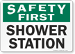 Safety First: Shower Station
