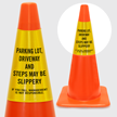 Slippery Parking Lot Management Not Responsible Cone Collar