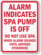 Do Not Use Spa when Alarm Sounds Sign