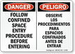 Follow Confined Space Entry Procedure (Bilingual) Sign