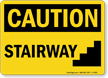 Caution Stairway Sign