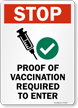 STOP: Proof of Vaccination Required to Enter